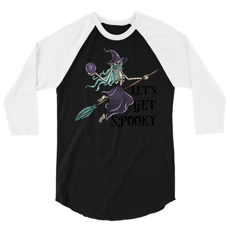 Halloween T  Shirt Lets Get Spooky T  Shirt 3/4 Sleeve Shirt by oweber478 | Artistshot