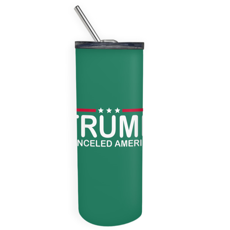 Trump Canceled America Skinny Tumbler | Artistshot