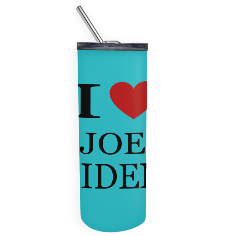 I Love Joe Biden Skinny Tumbler by ELEGANCE99 | Artistshot