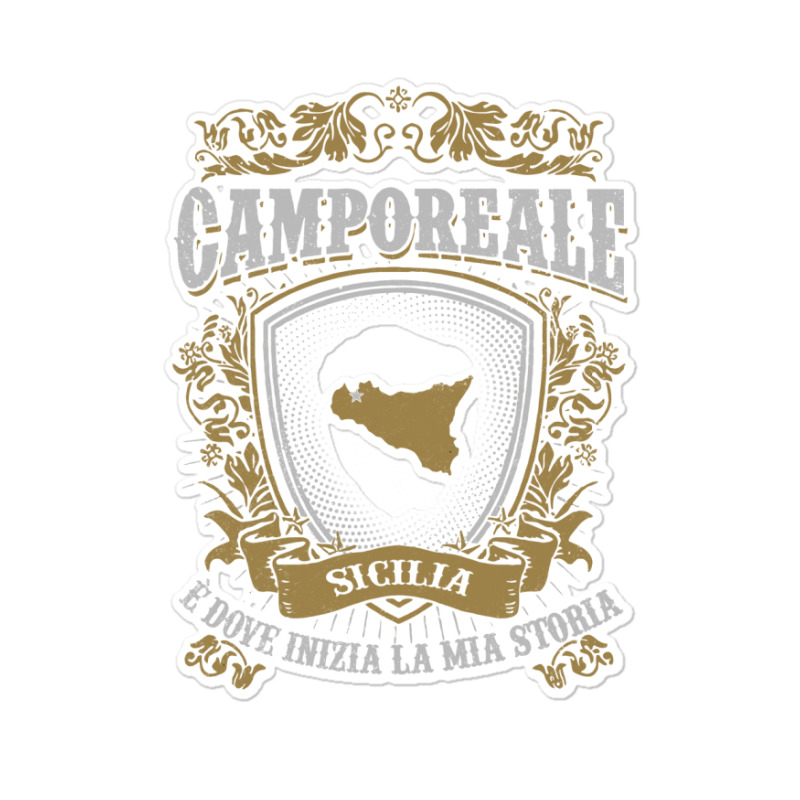 Camporeale Sicilia E Dove Inizia La Mia Storia Shirt Sticker | Artistshot