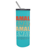 Kamala 2020 Skinny Tumbler | Artistshot