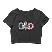 God All Things Are Possible Flower Lover Christian Believer Men Women Crop Top | Artistshot