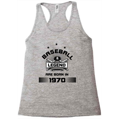 Baseball Legend Are Born In 1970 Racerback Tank Designed By Wizarts
