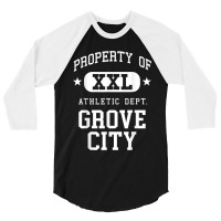 Grove City Xxl Athletic School Property Funny 3/4 Sleeve Shirt | Artistshot