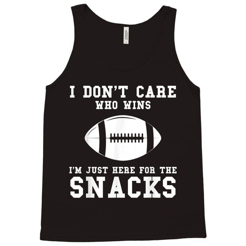 I Don't Care Who Wins American Football Tank Top | Artistshot