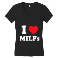 I Love Heart Milfs And Mature Sexy Women T Shirt Women's V-neck T-shirt | Artistshot