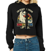 I'm Ready To Crush Kindergarten Dinosaur Boys Back To School Cropped Hoodie | Artistshot