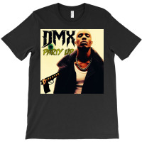 Dmx T-shirt | Artistshot