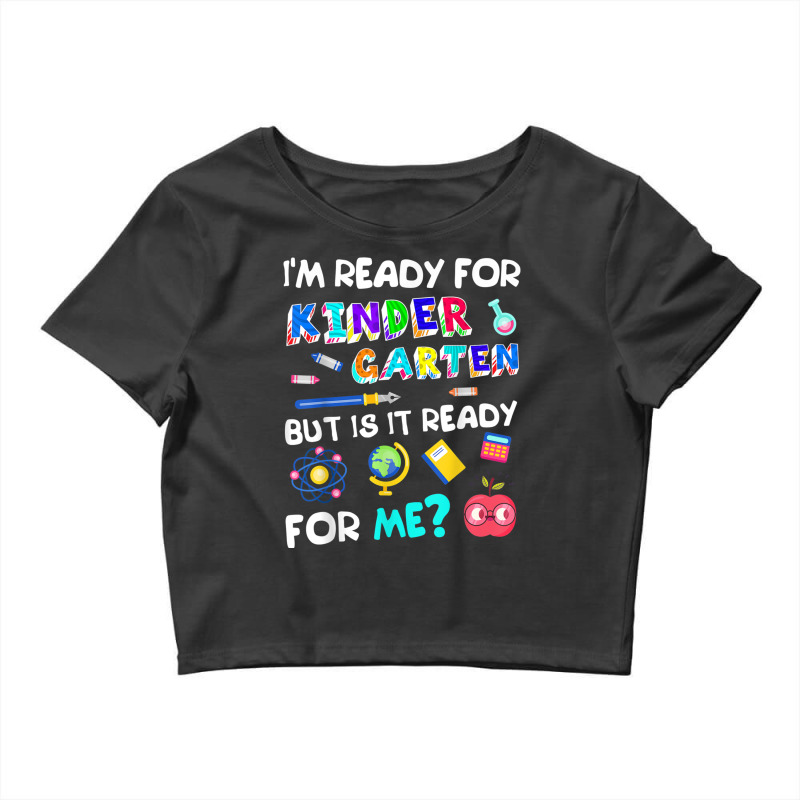 Kids Back To Kindergarten Tee 1st Day Of Kindergarten Crop Top by Artist-Shannon | Artistshot