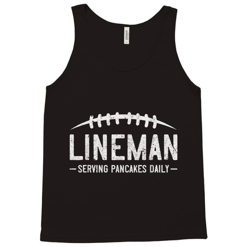 Lineman Serving Pancakes Daily Funny Vintage Football Tank Top | Artistshot