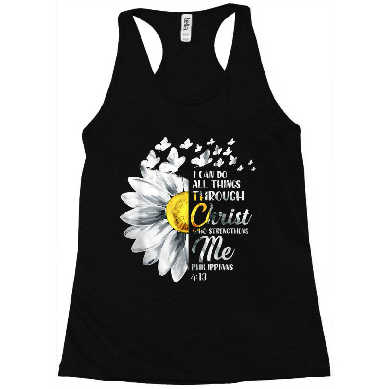 I Can Do All Things Through Christ - Daisy Flower Religious Mens Funny Racerback Tank by Aria-Proctor | Artistshot