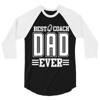 Mens Best Coach Dad Ever Football Fathers Day Funny High School 3/4 Sleeve Shirt | Artistshot