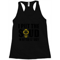 I Put The Stud In Bible Study Painting Racerback Tank | Artistshot