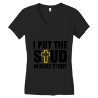 I Put The Stud In Bible Study Painting Women's V-neck T-shirt | Artistshot