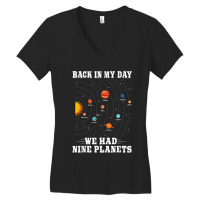 Pluto Planet  Back In My Day We Had Nine Planets Pluto Women's V-neck T-shirt | Artistshot