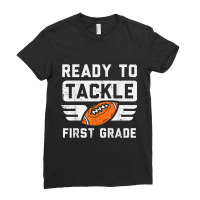 Ready To Tackle 1st Grade Football First Day Of School Sport Ladies Fitted T-shirt | Artistshot