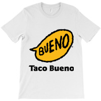 Resto Taco Bueno T-shirt | Artistshot