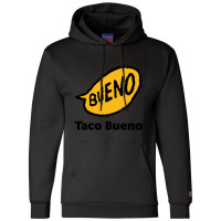 Resto Taco Bueno Champion Hoodie | Artistshot