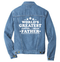 Worlds Greatest Farther... I Mean Father. Men Denim Jacket | Artistshot