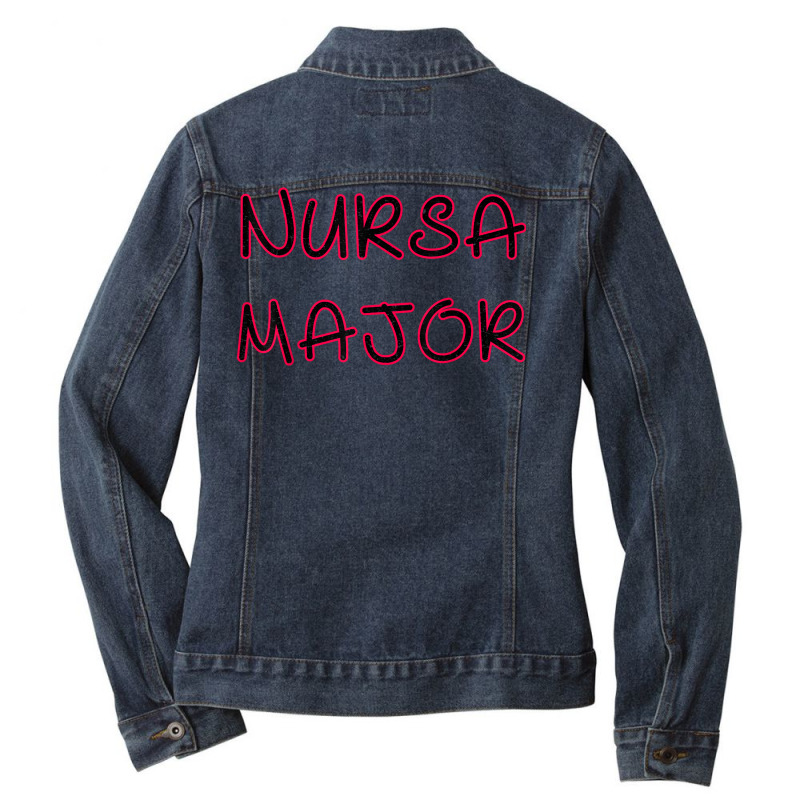 Nursa Major Ursa Nursing Nurses For Nursing Oncology Nurse T Shirt Ladies Denim Jacket by yodishsaraveks | Artistshot