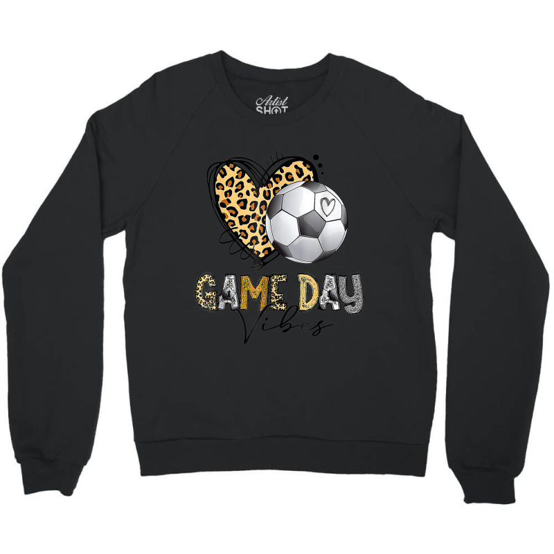 Soccer Game Day Vibes Soccer Mom Game Day Season Crewneck Sweatshirt by Artist-Shannon | Artistshot