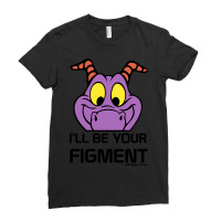 Ill Be Your Figment Epcot Journey Into Imagination Ladies Fitted T-shirt | Artistshot