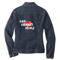 Pain Changes People Ladies Denim Jacket | Artistshot