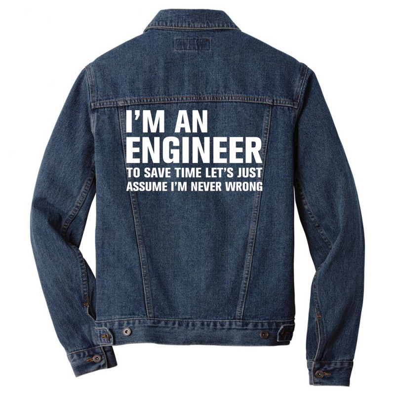 I Am An Engineer... Men Denim Jacket | Artistshot