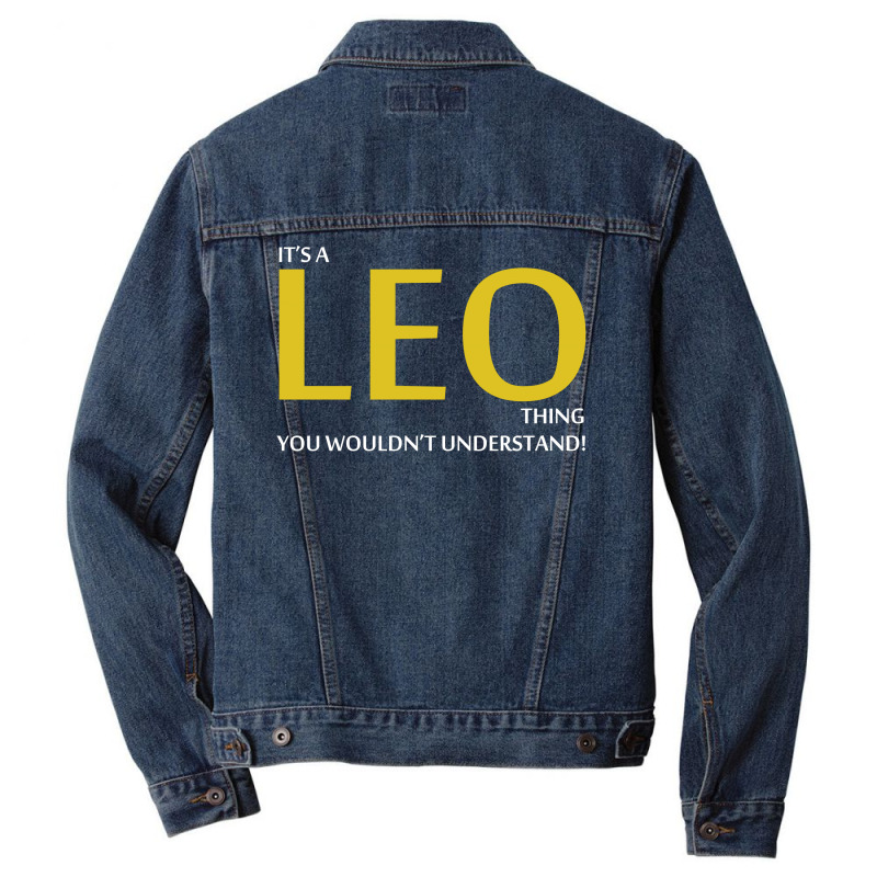 It's A Leo Thing Men Denim Jacket | Artistshot
