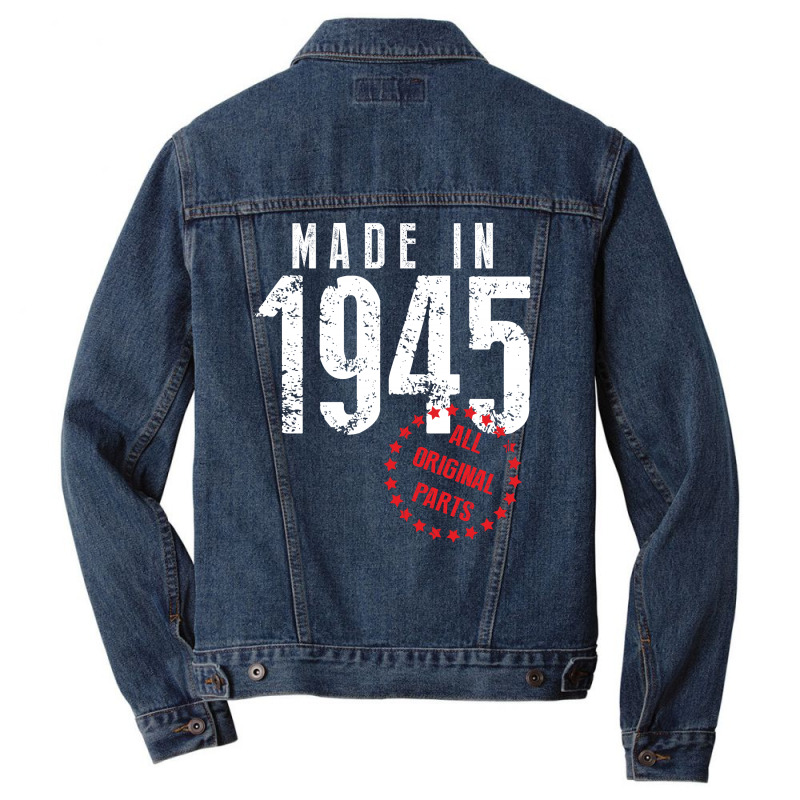Made In 1945 All Original Parts Men Denim Jacket | Artistshot