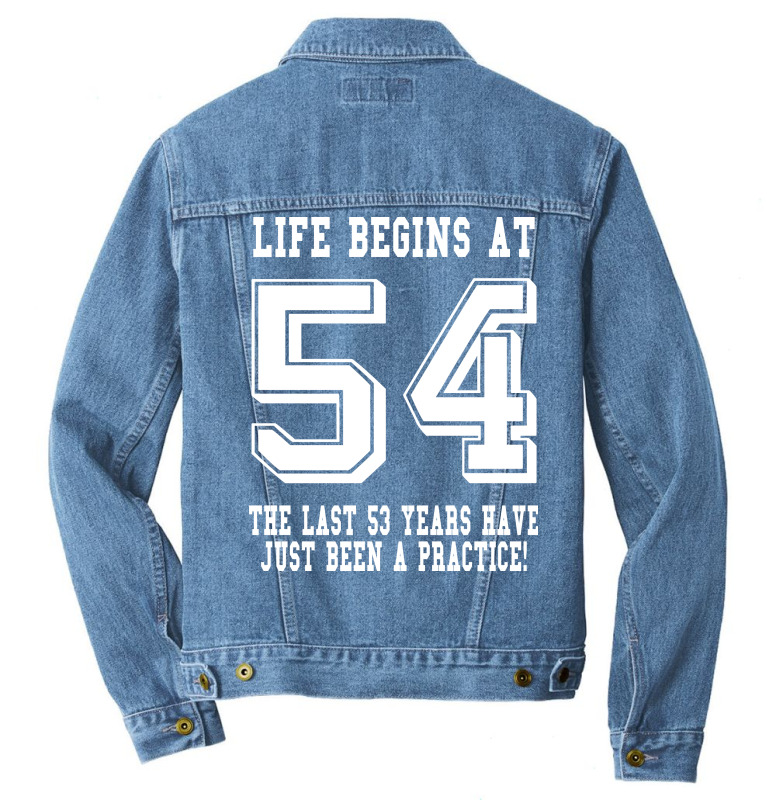 54th Birthday Life Begins At 54 White Men Denim Jacket | Artistshot