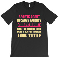 Sports Agent Funniest Isn't A Jobtitle T-shirt | Artistshot