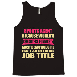 sports agent funniest isn't a jobtitle Tank Top | Artistshot