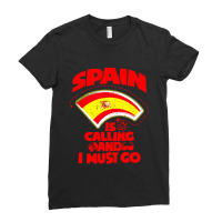 Spain Is Calling And I Must Go Ladies Fitted T-shirt | Artistshot