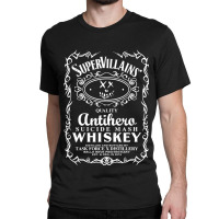 Supervillains Whiskey T-shirt Classic T-shirt | Artistshot