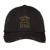 In The Morning When I Rise Give Me Jesus Funny Gifts Boys Girls Vintage Cap | Artistshot