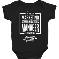 Marketing Communications Manager Baby Bodysuit | Artistshot