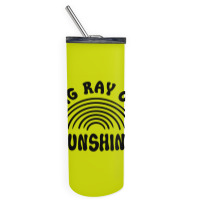 Big Ray Of Sunshine Skinny Tumbler | Artistshot