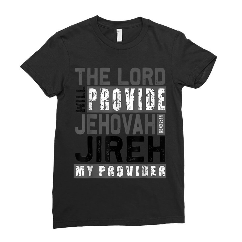 Jehovah Jireh My Provider Jehovah Jireh Provides Christian Vintage Ret Ladies Fitted T-Shirt by Aria-Proctor | Artistshot