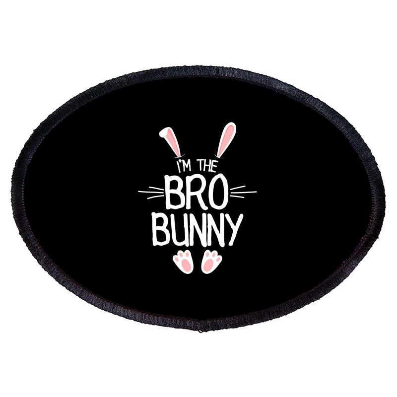 I'm The Brother Bunny Boys Cute Matching Family Easter Oval Patch By ...