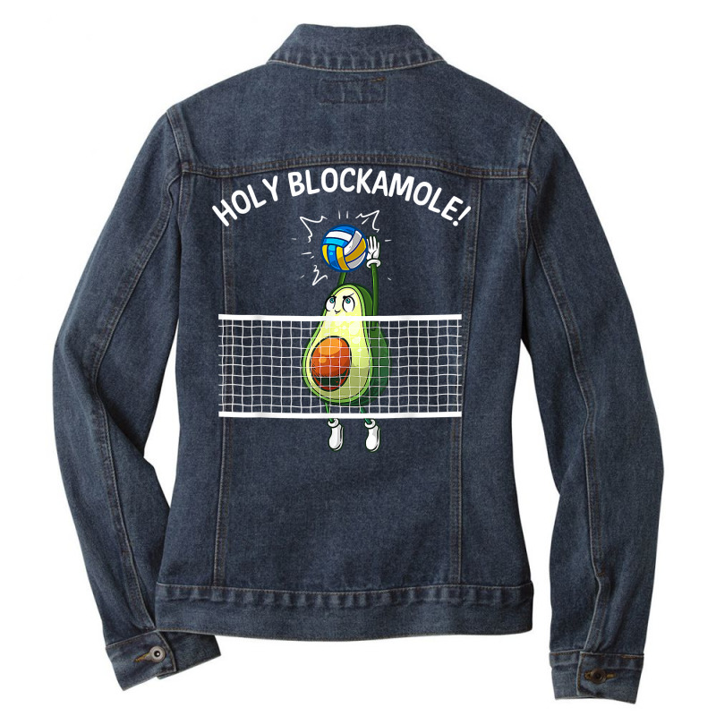 Funny Volleyball For Men Women Holy Guacamole Player Blocker T Shirt Ladies Denim Jacket by moneyydopoienlc | Artistshot