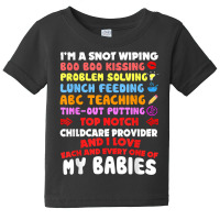 Top Notch Daycare Teacher I Love Each Every One Of My Babies Baby Tee | Artistshot