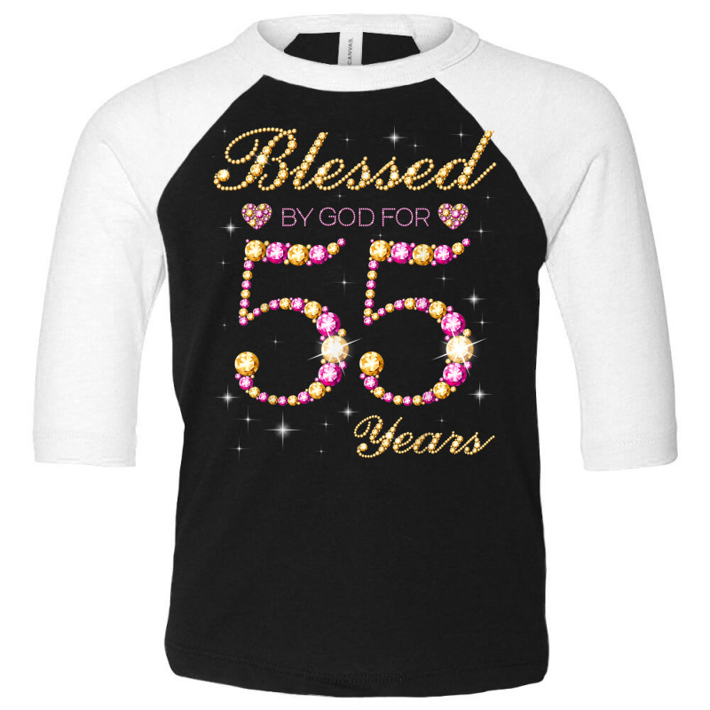 Blessed By God For 55 Years Old 55th Birthday Party T Shirt Toddler 3/4 ...