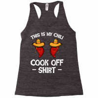 Chili T  Shirt This Is My Chili Cook Off Shirt   Mexican Chilis Pepper Racerback Tank | Artistshot