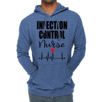 Infection Control Nurse Sweatshirt Lightweight Hoodie | Artistshot