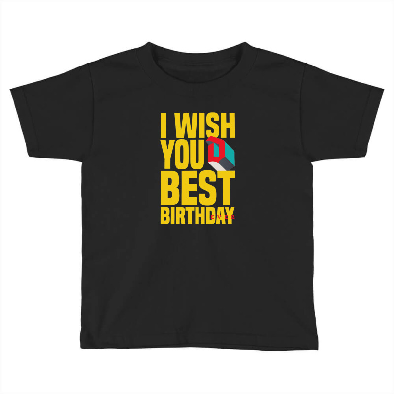 Premium Best Birthday Toddler T-shirt by nana.rena | Artistshot