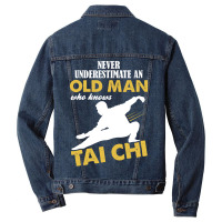 Never Underestimate An Old Man Who Knows Tai Chi Men Denim Jacket | Artistshot