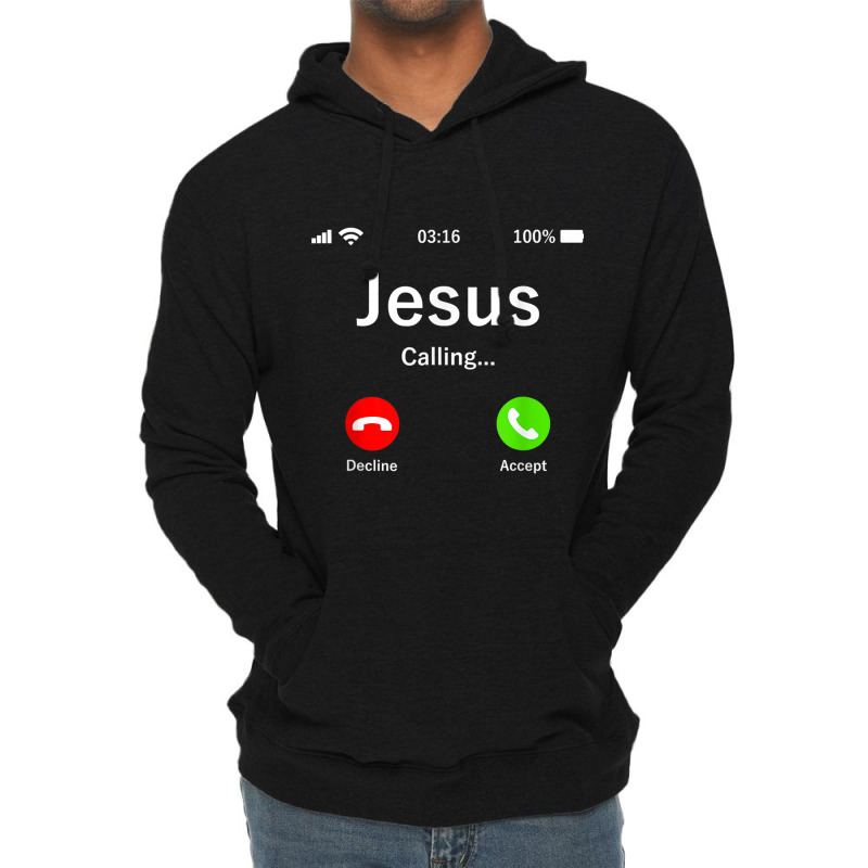 Jesus Is Calling Christian Funny Gifts Lightweight Hoodie by Aria-Proctor | Artistshot