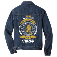 I May Be Wrong But I Highly Doubt It I Am A Virgo Men Denim Jacket | Artistshot
