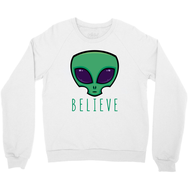 Believe Alien Head Crewneck Sweatshirt | Artistshot